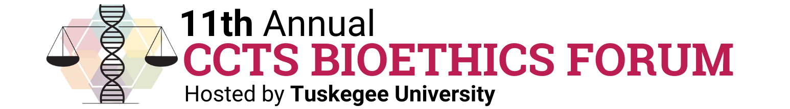 11th Annual CCTS Bioethics Forum