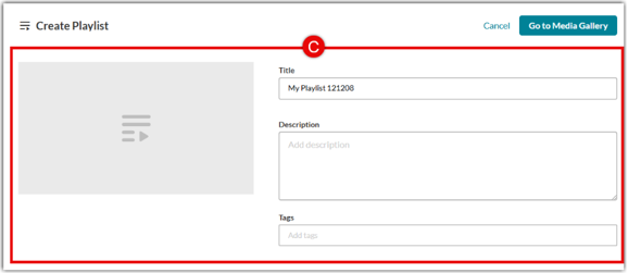 the playlist creation form displaying input fields for Title, Description, and Tags labeled (C), alongside an item selection list with Add (+) buttons labeled (D) next to each video.