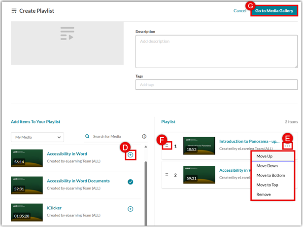 the playlist editor interface showing selected videos on the right, featuring drag-and-drop handles labeled (F) and three-dot options menus labeled (E) for reordering or removing items, with a "Go to Media Gallery" button labeled (G) at the top.