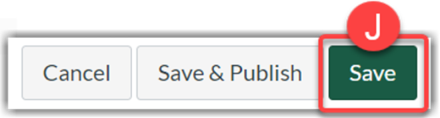 highlighted Save button labeled (J) at the bottom right.