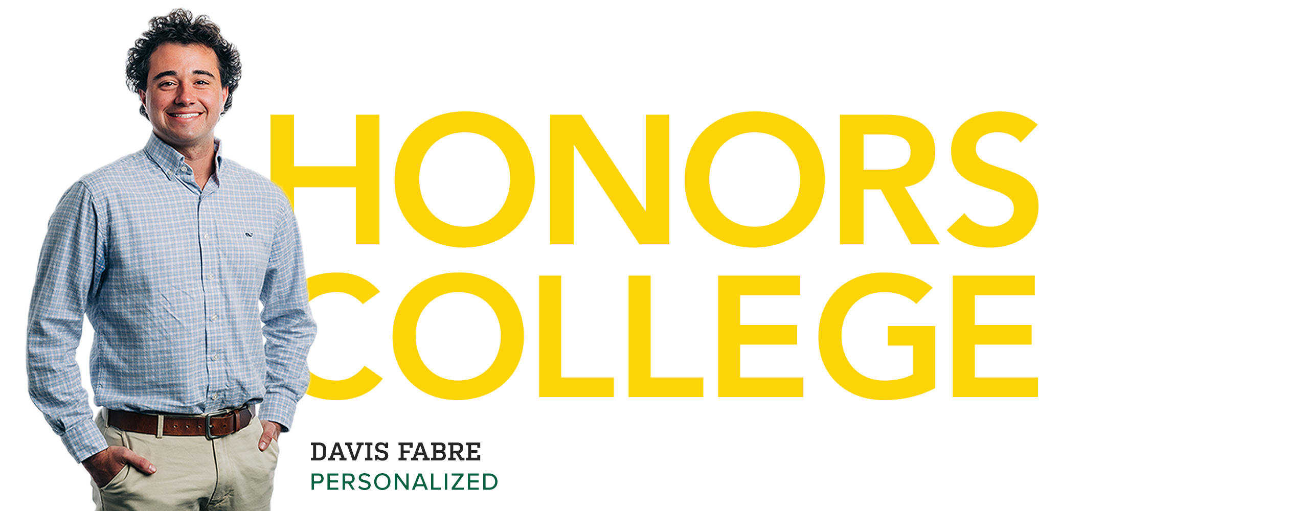 Davis Fabre  - Personalized Path Honors Program