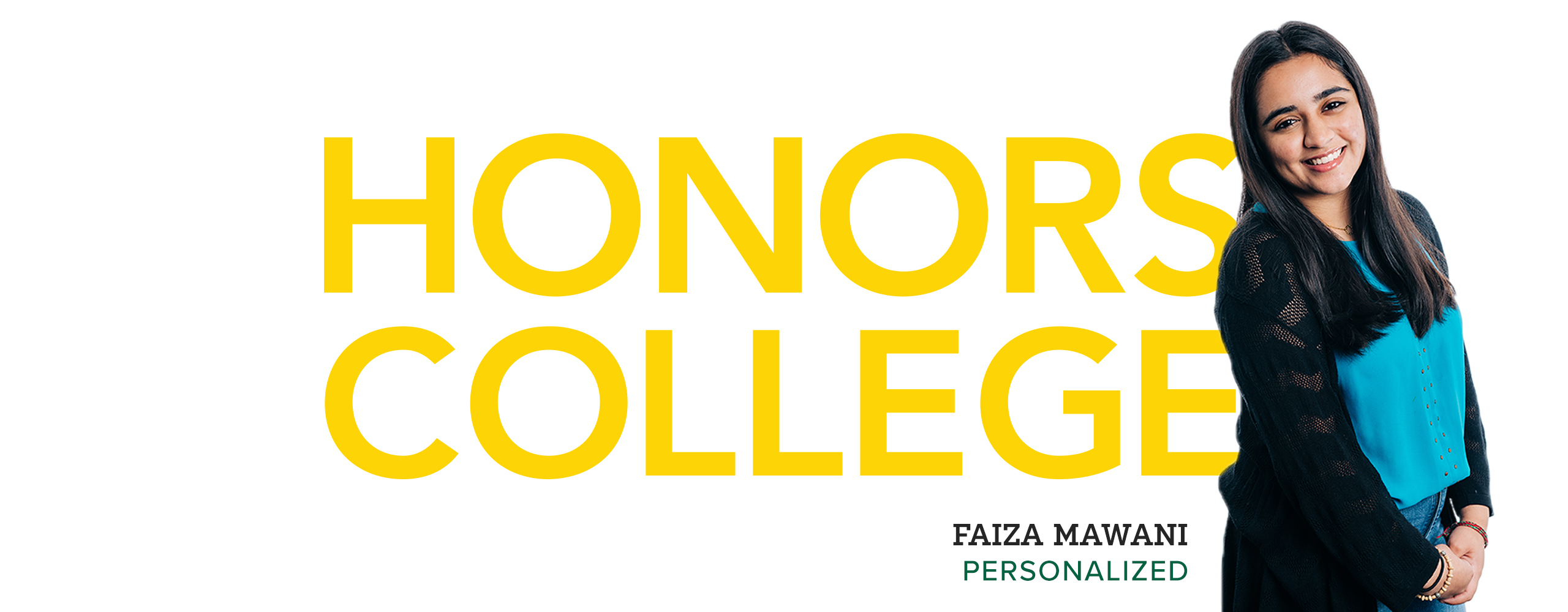 Faiza Mawani  - Personalized Path Honors Program