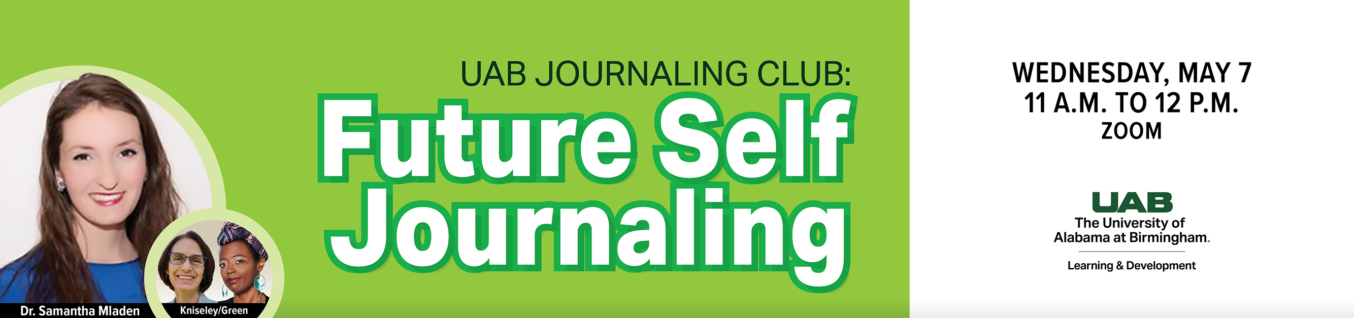 Register for UAB Journaling Club: Future Self Journaling, Wednesday, May 7, 2025 11 a.m. to 12 p.m., ZOOM