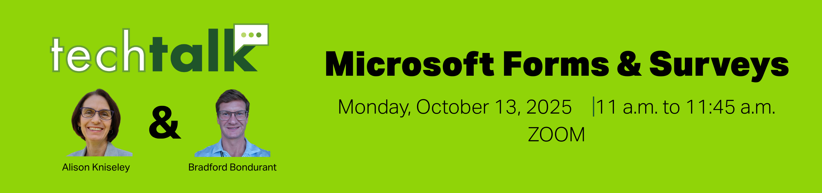 Register for Tech Talk, Monday, October 13, 2025, from 11 to 11:45 a.m., Medical Towers - 419A