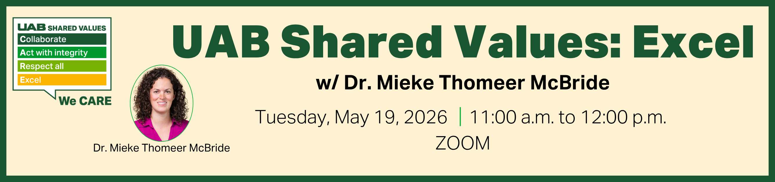 Register for UAB Shared Values, Excel with Dr. Mieke Thomeer McBride, Tuesday, May 19, 2026, from 11:00 a.m. to 12:00 p.m., Zoom