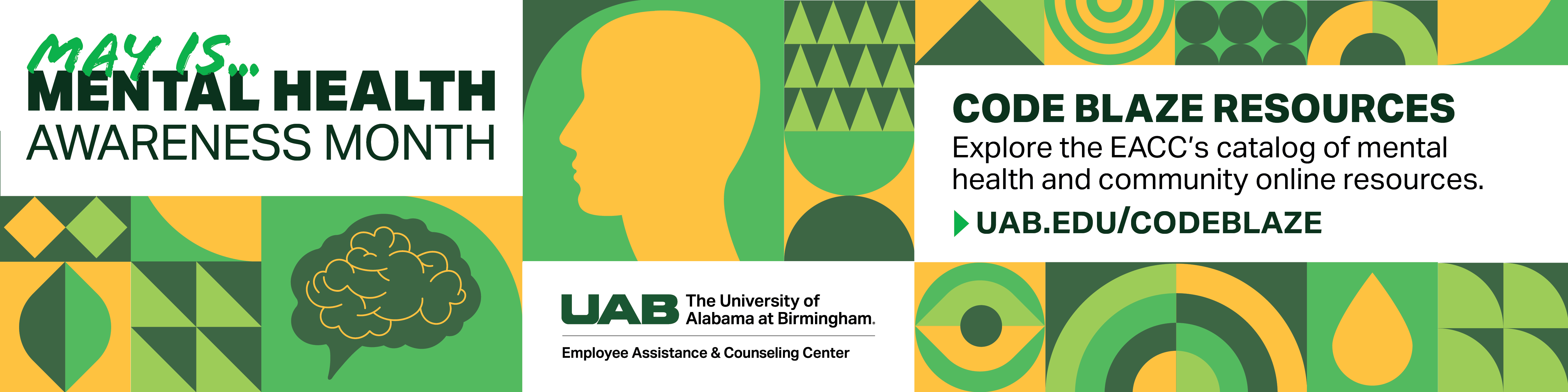 May is Mental Health Awareness Month. Explore the EACC's catalog of mental health and community online resources at uab.edu/codeblaze