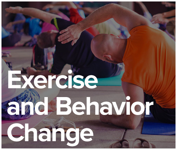 Exercise and Behavior Change