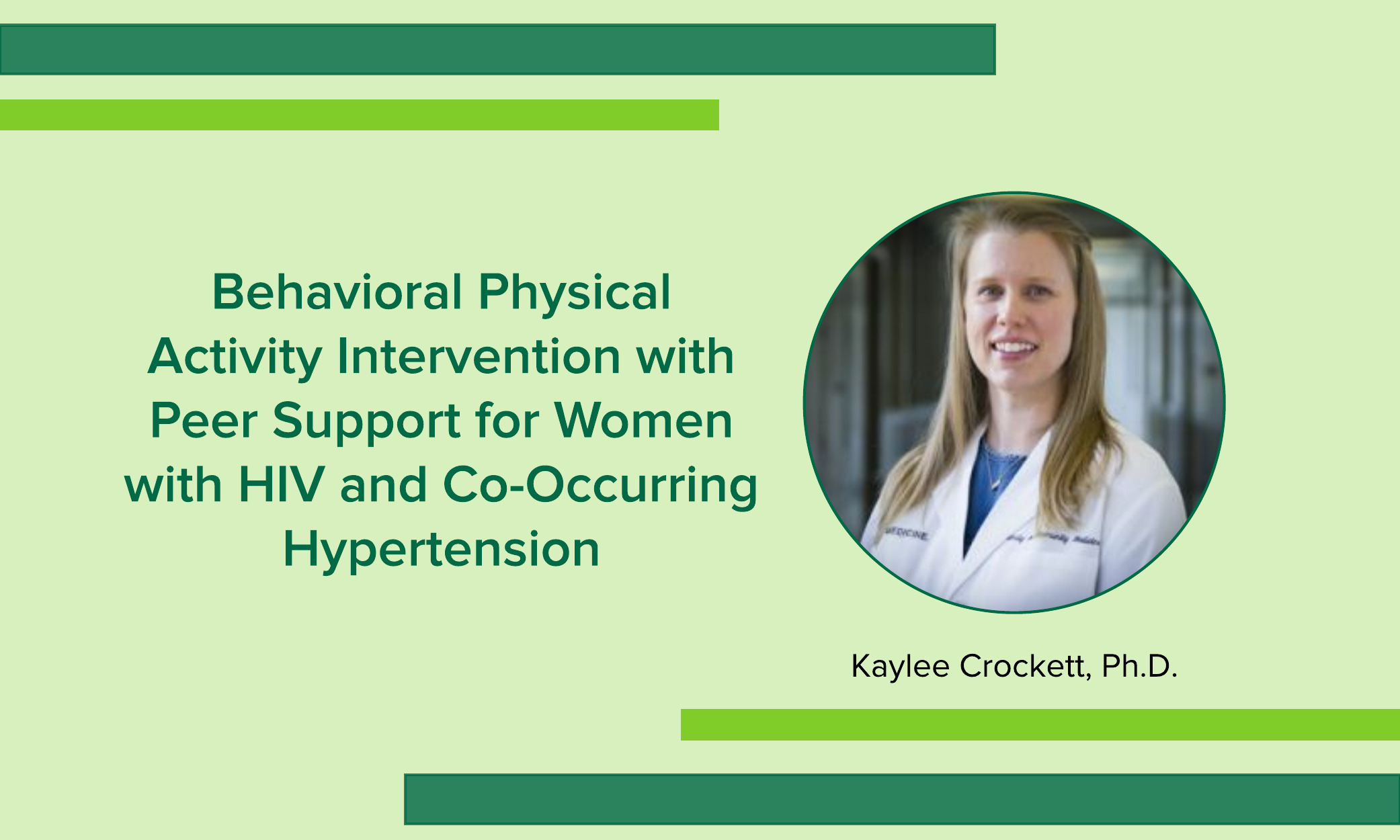 Behavioral Physical Activity Intervention with Peer Support for Women with HIV and Co-Occurring Hypertension