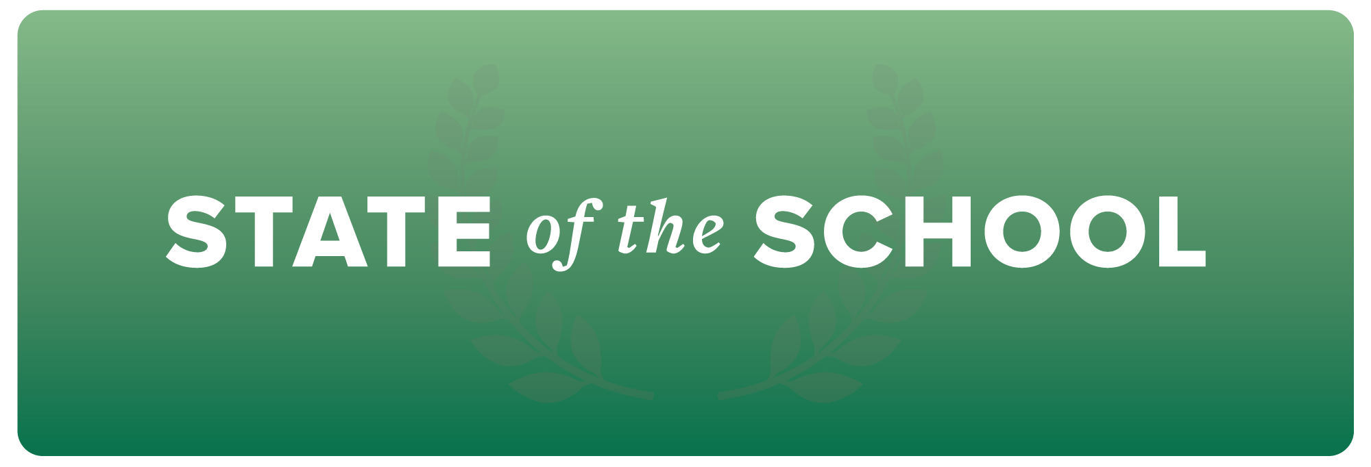 State of the School