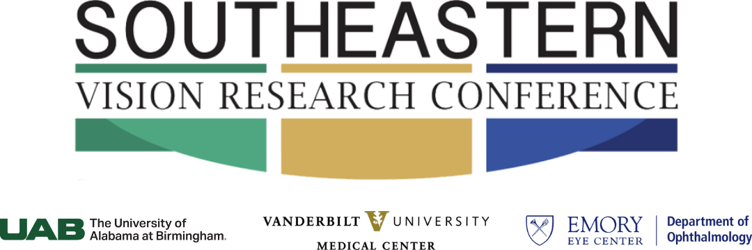 Southeastern Vision Research Conference hosted by UAB The University of Alabama at Birmingham, Vanderbilt University Medical Center, and Emory Eye Center Department of Ophthalmology