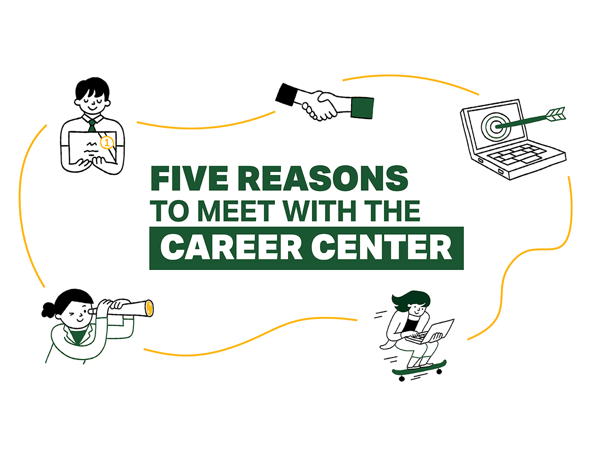 Drawing depicting shaking hands, an arrow in a bullseye on a laptop, a woman on a skateboard using a laptop, a woman with a telescope, and a man holding a certificate - all circling the words "Five Reasons to Meet with the Career Center."